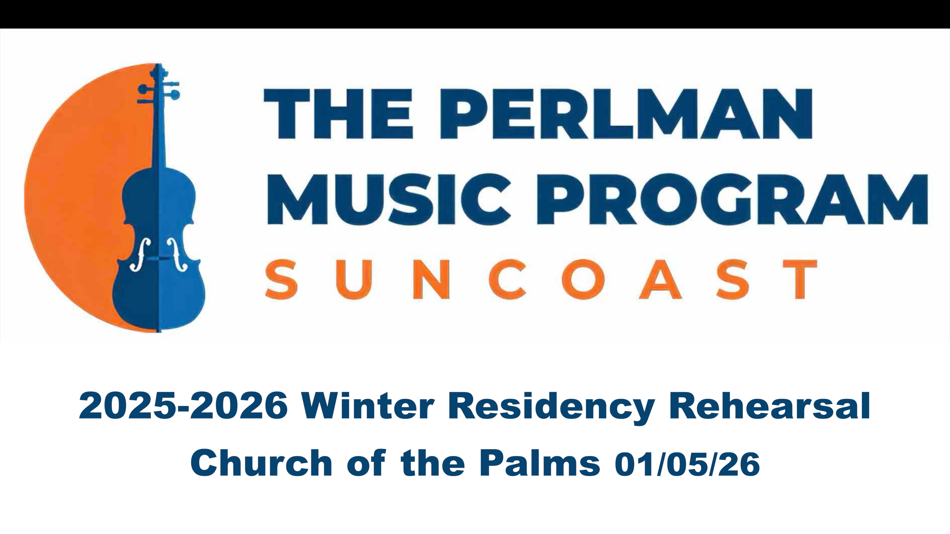 Thumbnail image for Perlman Music Program Suncoast Winter Residency Rehearsal 2026