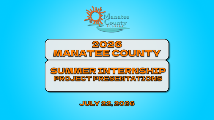Thumbnail image for 2026 Manatee County Summer Internships Project Presentations, July 22, 2026